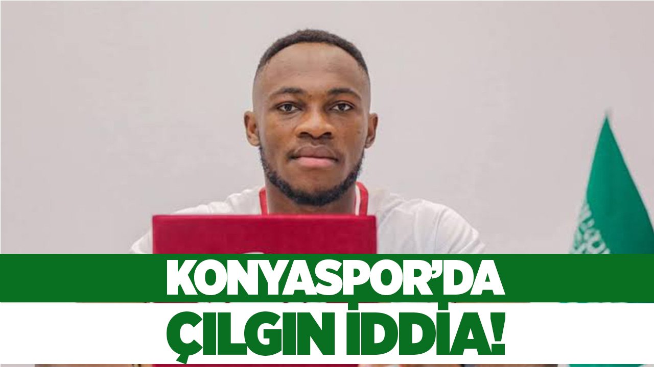 Konyaspor’da çılgın iddia