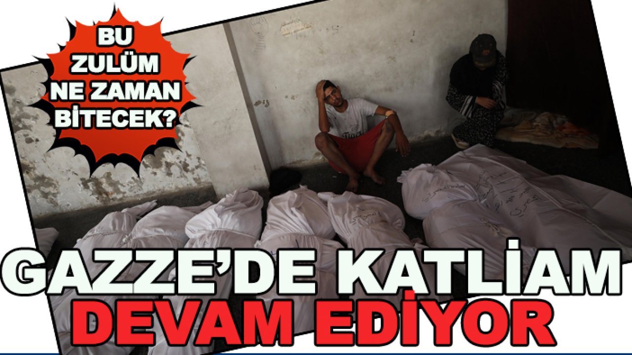 Gazze'de yine katliam var