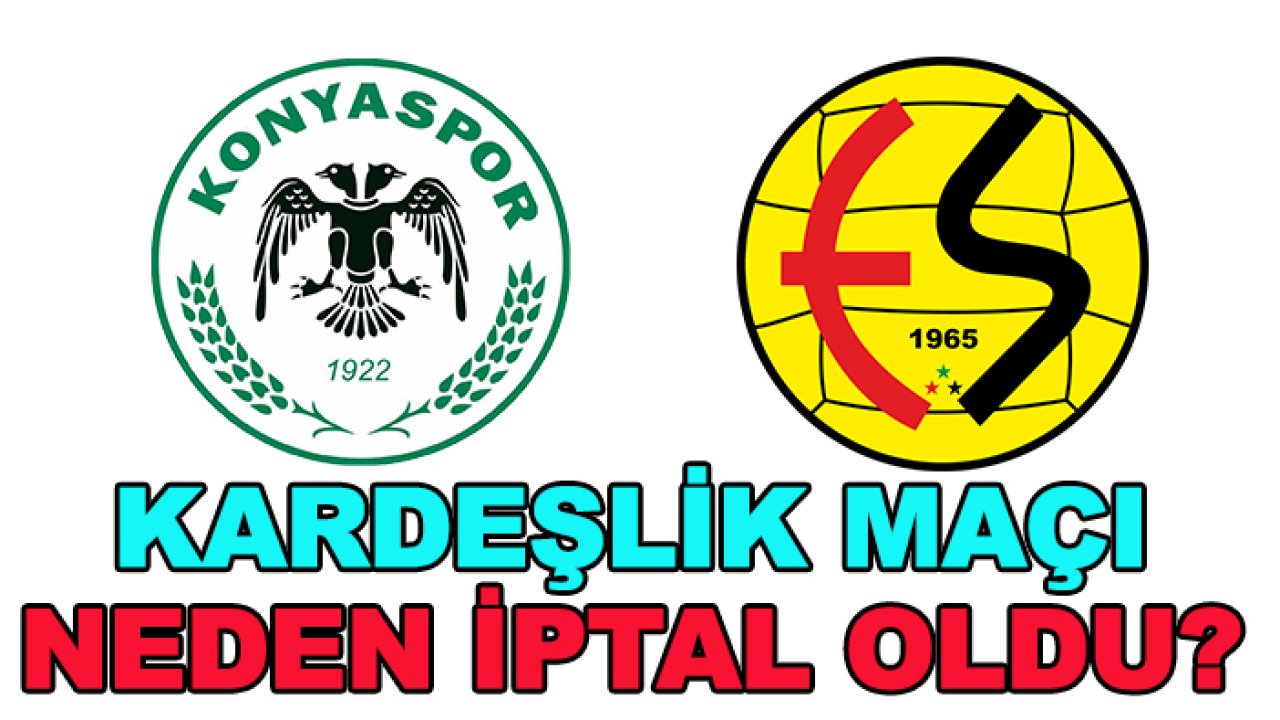 Konyaspor-Eskişehir maçı neden iptal oldu?