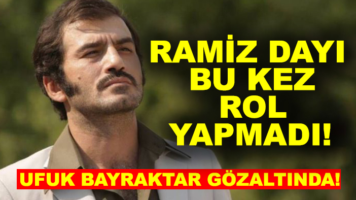 Ramiz Dayı bu kez rol yapmadı!