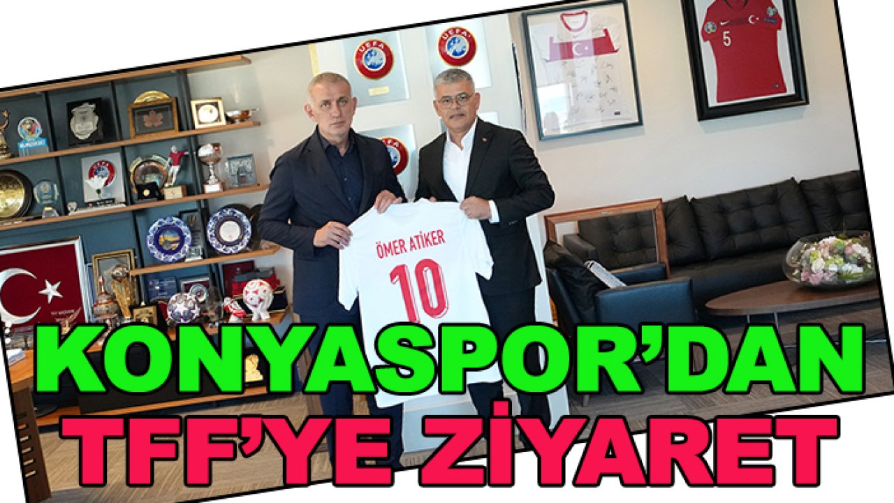 Konyaspor'dan TFF'ye ziyaret
