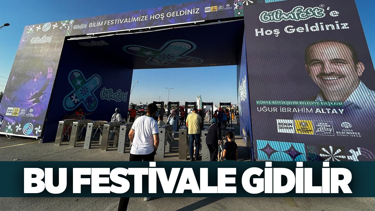 Türkiye'nin en büyük Bilim Festivali Konya'da başladı