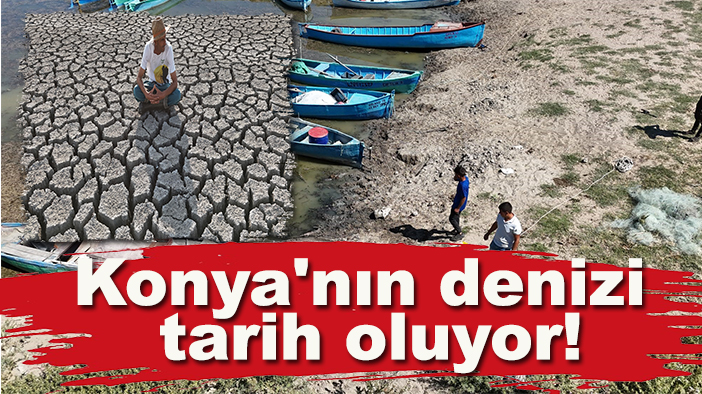 Konya'nın denizi tarih oluyor! Görüntüler yok artık dedirtti