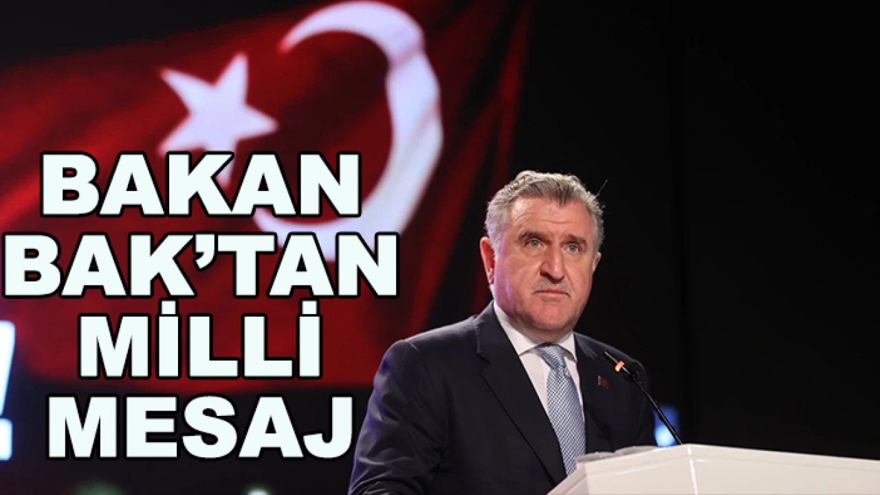 Bakan Bak'tan milli mesaj