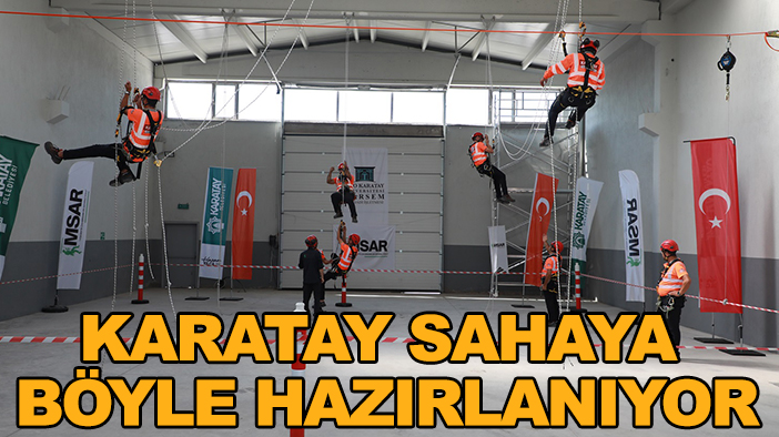 Karatay sahaya hazırlanıyor