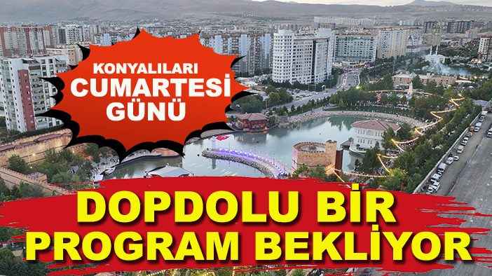 Konyalıları Cumartesi günü GastroFest'de dopdolu bir program bekliyor