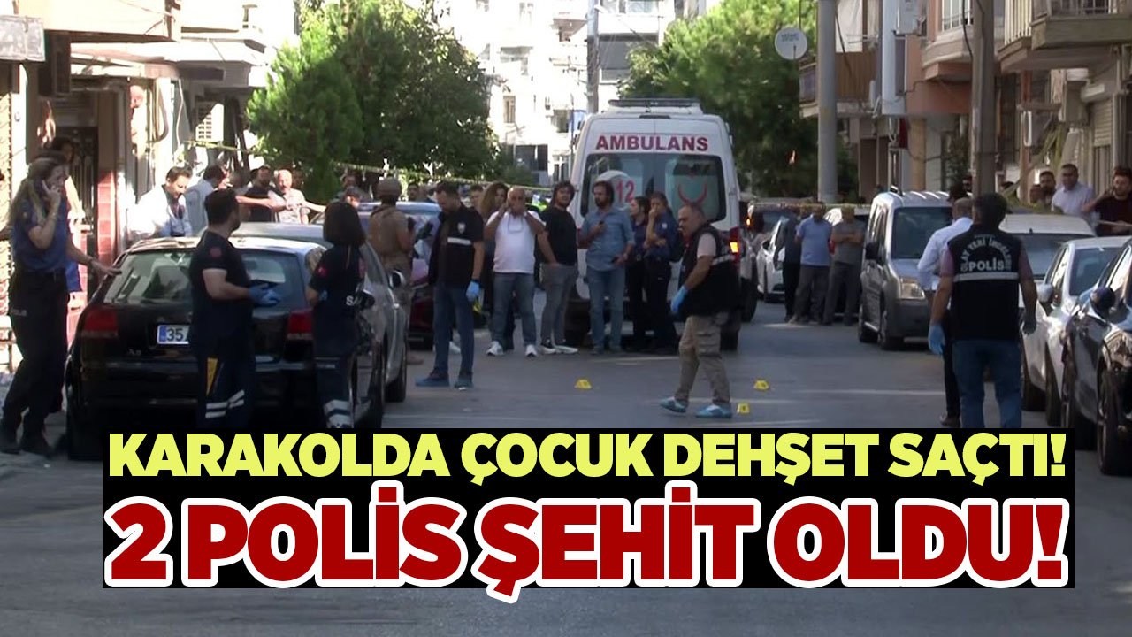 İzmir'de 16 yaşındaki çocuk, 2 polisi şehit etti!