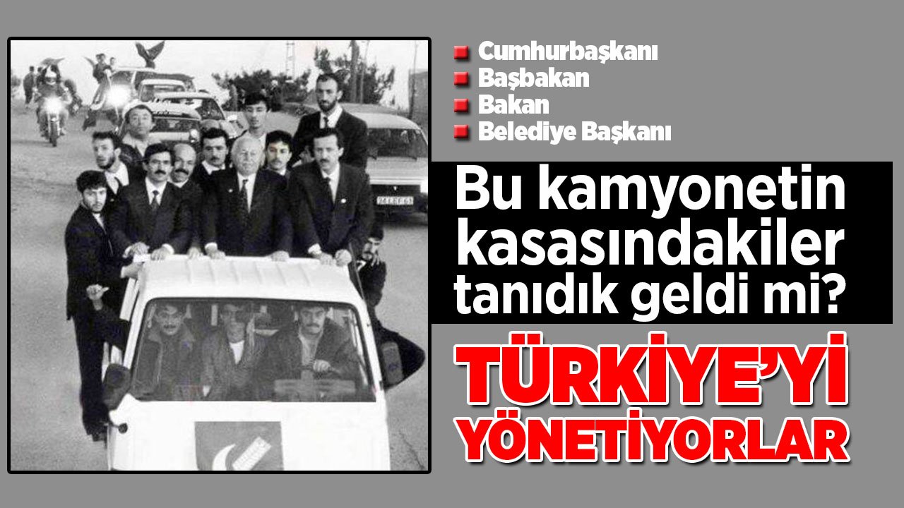 Bu kamyonetin kasasındakiler ülkeyi yönetiyor!