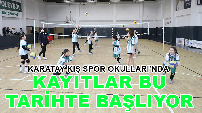 Karatay Kış Spor Okulları’nda kayıtlar bu tarihte başlıyor