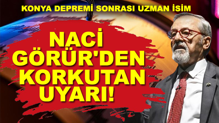 Konya'daki depreme ilişkin deprem uzmanından kritik açıklama!