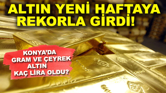 Gram altın haftaya tarihi rekorla başladı! İşte 29 Eylül Konya'da altın fiyatları