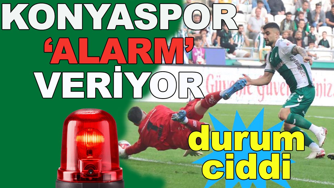 Konyaspor'da 'alarm' var
