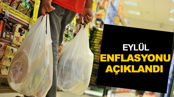Eylül enflasyonu açıklandı