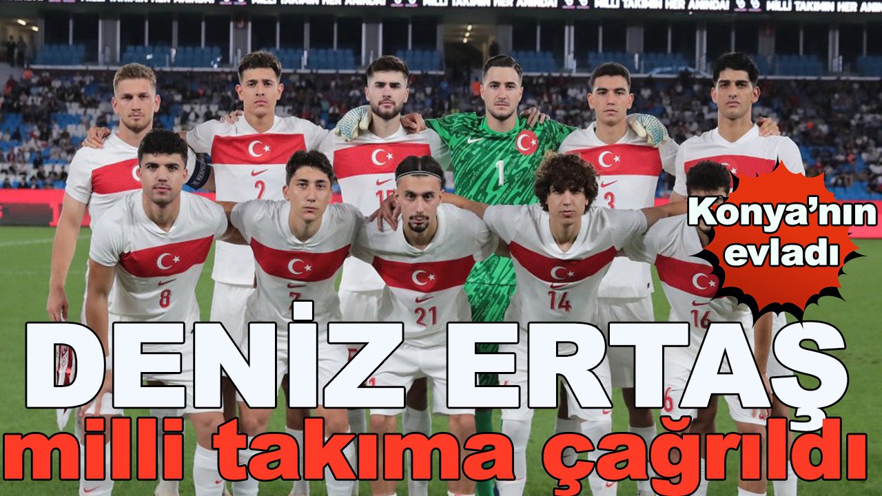 Konyasporlu Deniz Ertaş, Milli Takım'a çağrıldı