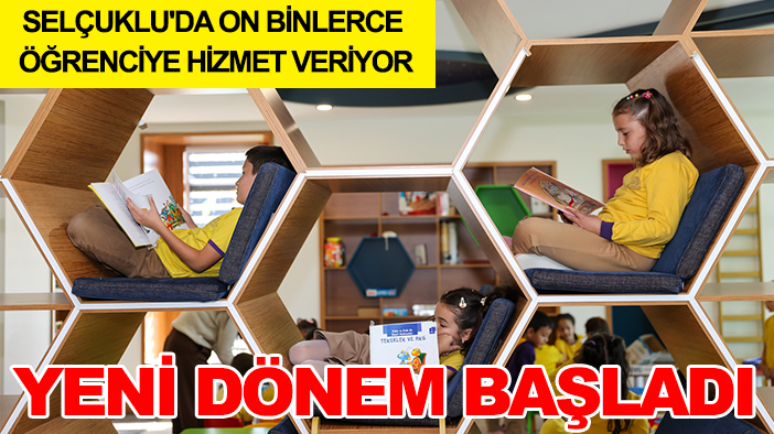 Selçuklu'da on binlerce öğrenciye hizmet veriyor: Yeni dönem başladı