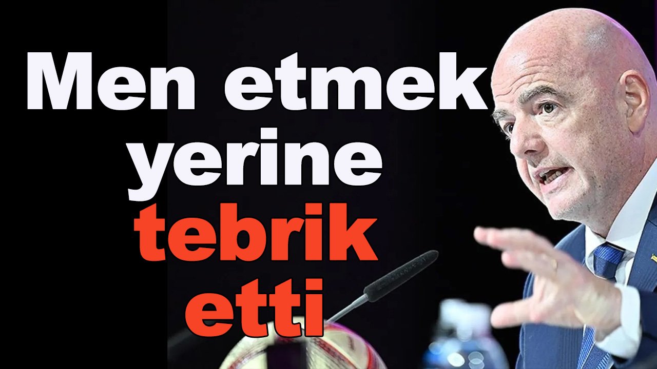 FİFA İsrail'i 'men' etmek yerine tebrik etti
