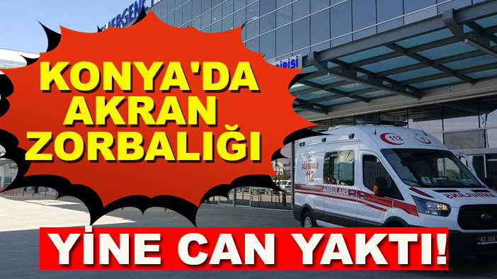 Konya'da akran zorbalığı! Arkadaşları tarafından darp edilen öğrenci hastaneye kaldırıldı