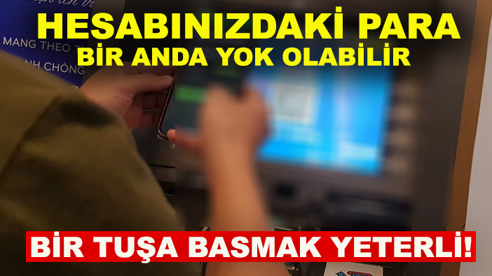 Banka hesapları için yeni tehlike: Bir tuşa basmak yeterli!