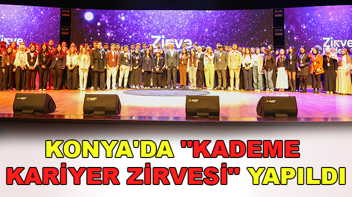 Konya'da "KADEME Kariyer Zirvesi" yapıldı