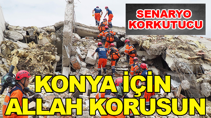 Allah korusun! Konya 6 ile sallansa ne olur?