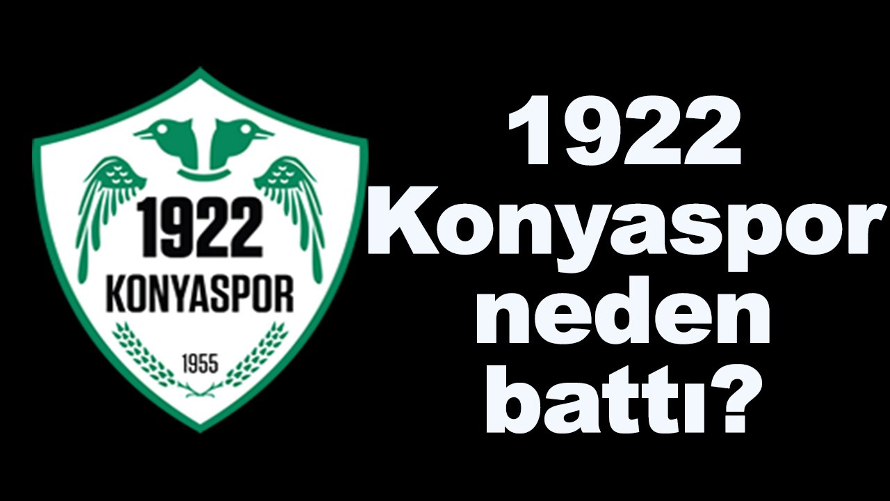 1922 Konyaspor neden kapandı?