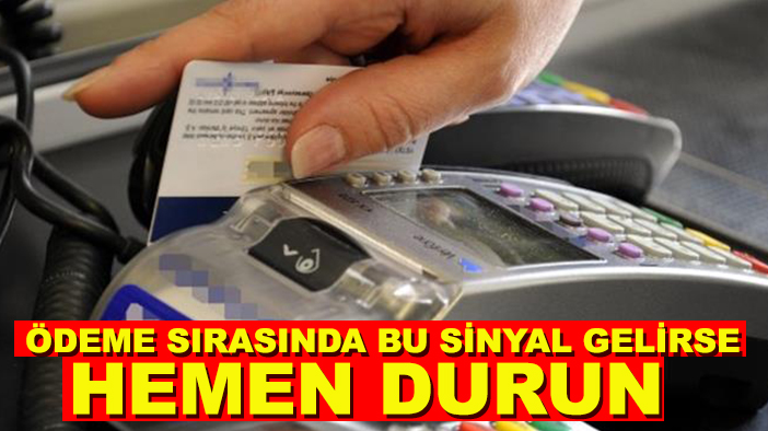 Temassız ödeme yaparken bu işaret gelirse dikkat!