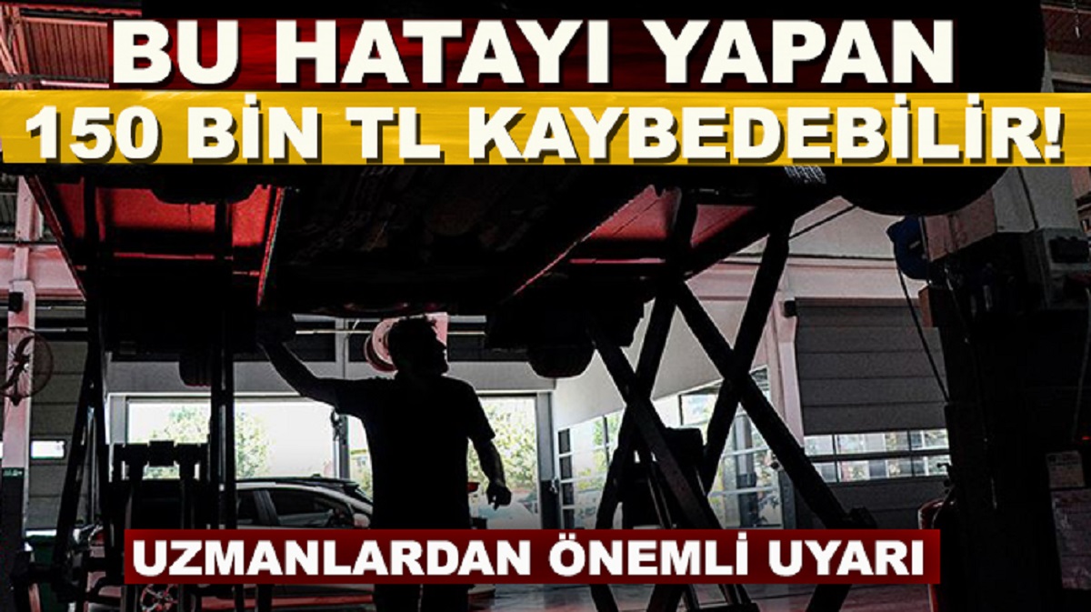 Aracını servise götürmeyen yandı! 150 bin TL’ye kadar zarar edebilirsiniz
