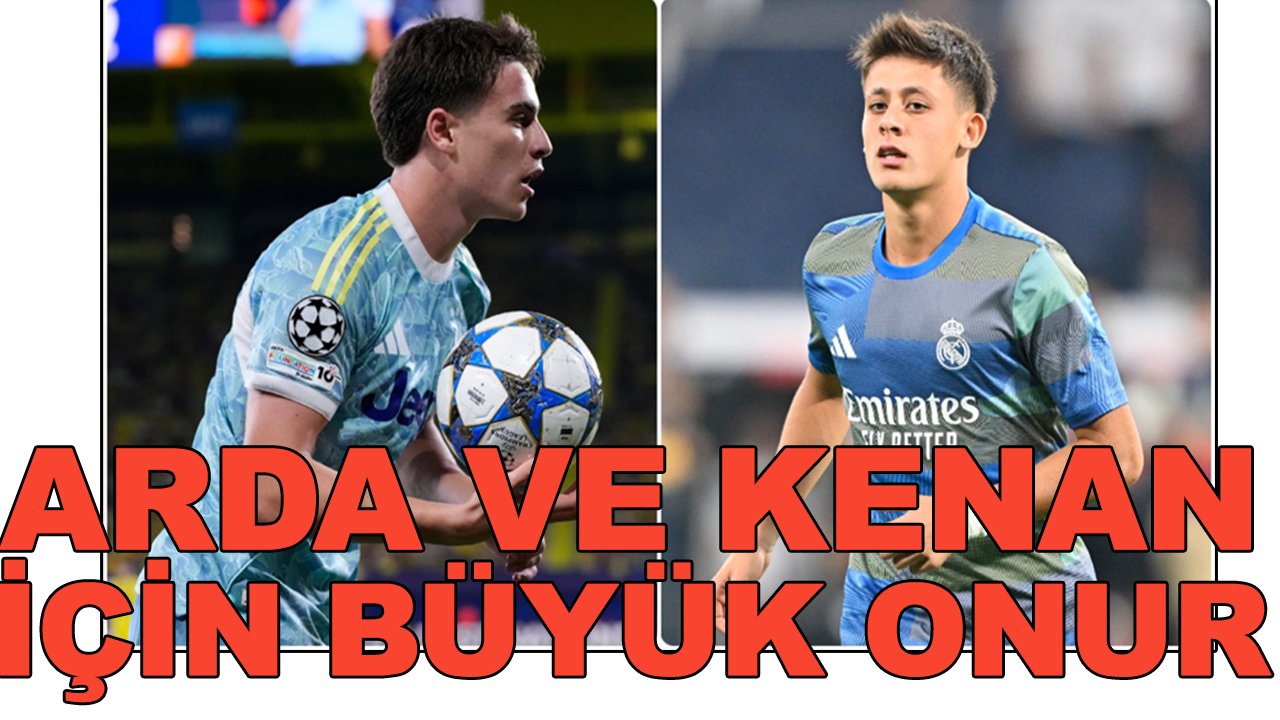 Arda ve Kenan için büyük onur