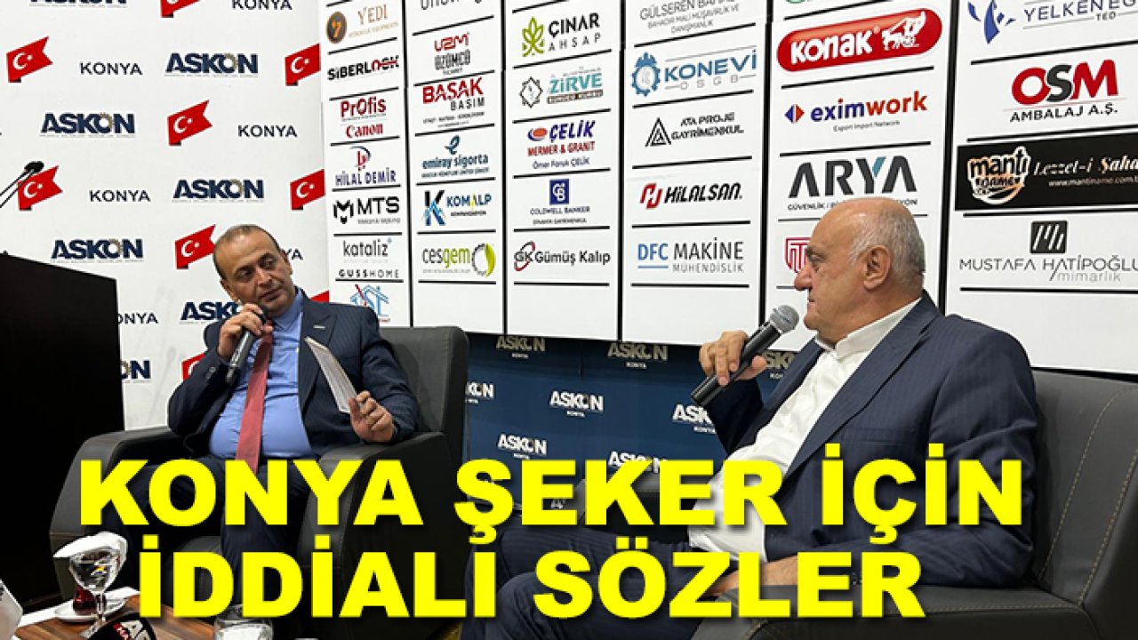Konya Şeker için iddialı sözler: “Top atılsa devrilmez!”