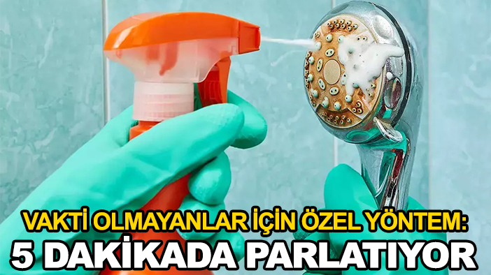 Duş başlığındaki kireci 5 dakikada söküp atıyor: Ayna gibi duş başlığınız olacak