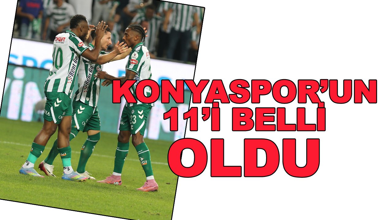 Konyaspor’un Beşiktaş 11’i belli oldu