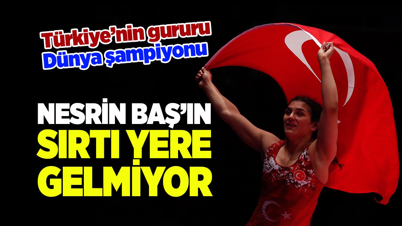 Milli güreşçi Nesrin Baş’ın sırtı yere gelmiyor