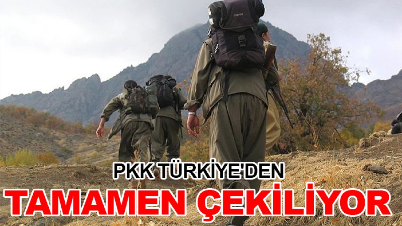 Son dakika! PKK Türkiye'den tamamen çekiliyor