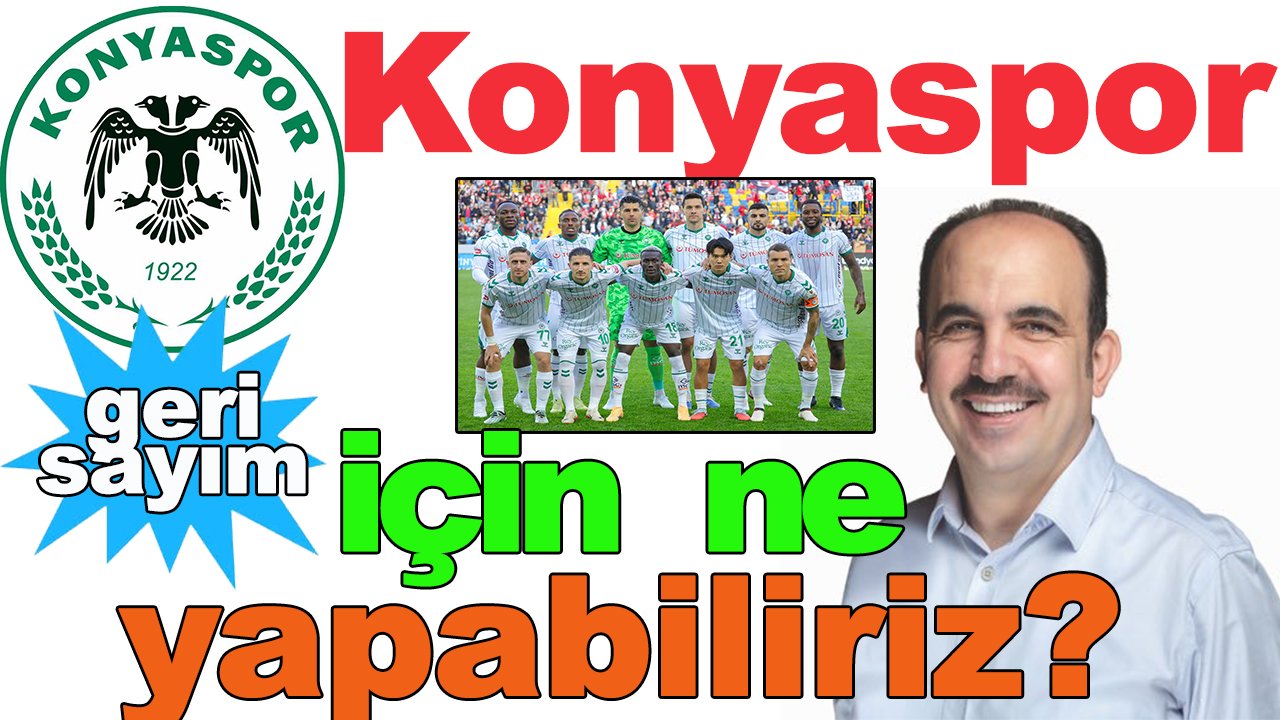Konyaspor için ne yapabiliriz?