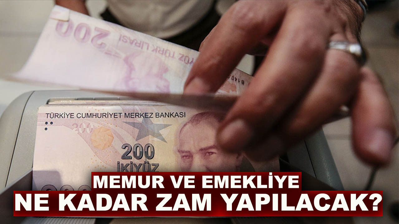 Yeni maaş oranları belli oluyor: Memur ve emekliye ne kadar zam yapılacak?