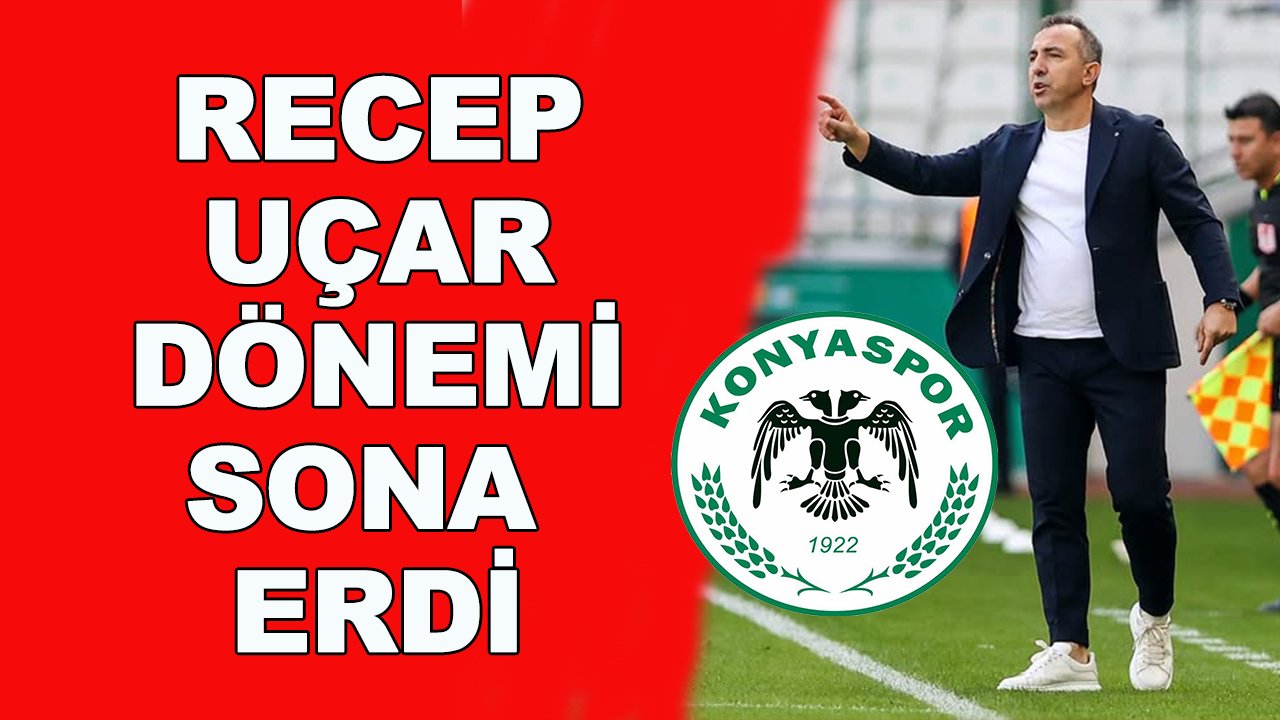 Konyaspor'da 'Recep Uçar' ile yollar ayrıldı