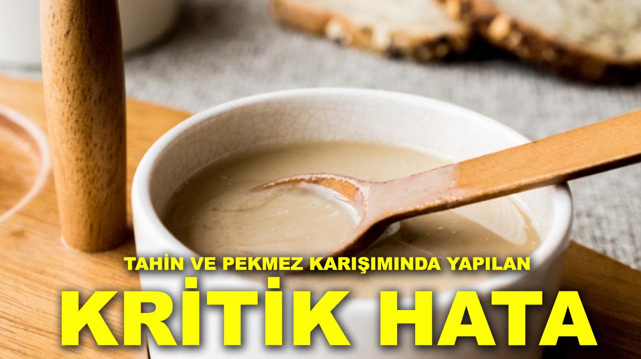 Hatalı tüketim şekli tahin pekmezden alacağınız faydayı düşürüyor