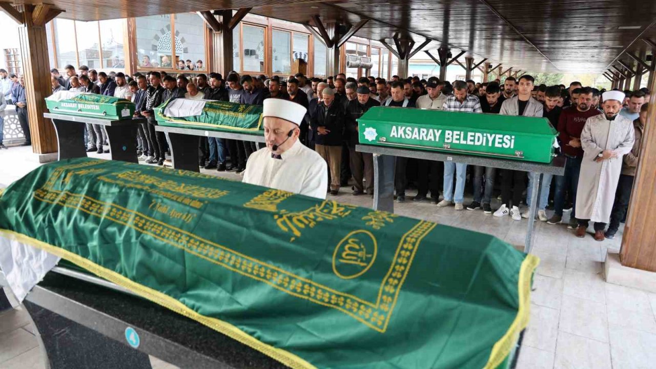 Ankara’daki kazada ölen 4 kişi Aksaray’da son yolculuğuna uğurlandı