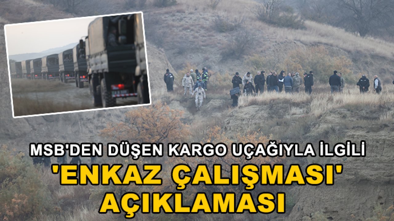 MSB'den düşen kargo uçağıyla ilgili 'enkaz çalışması' açıklaması