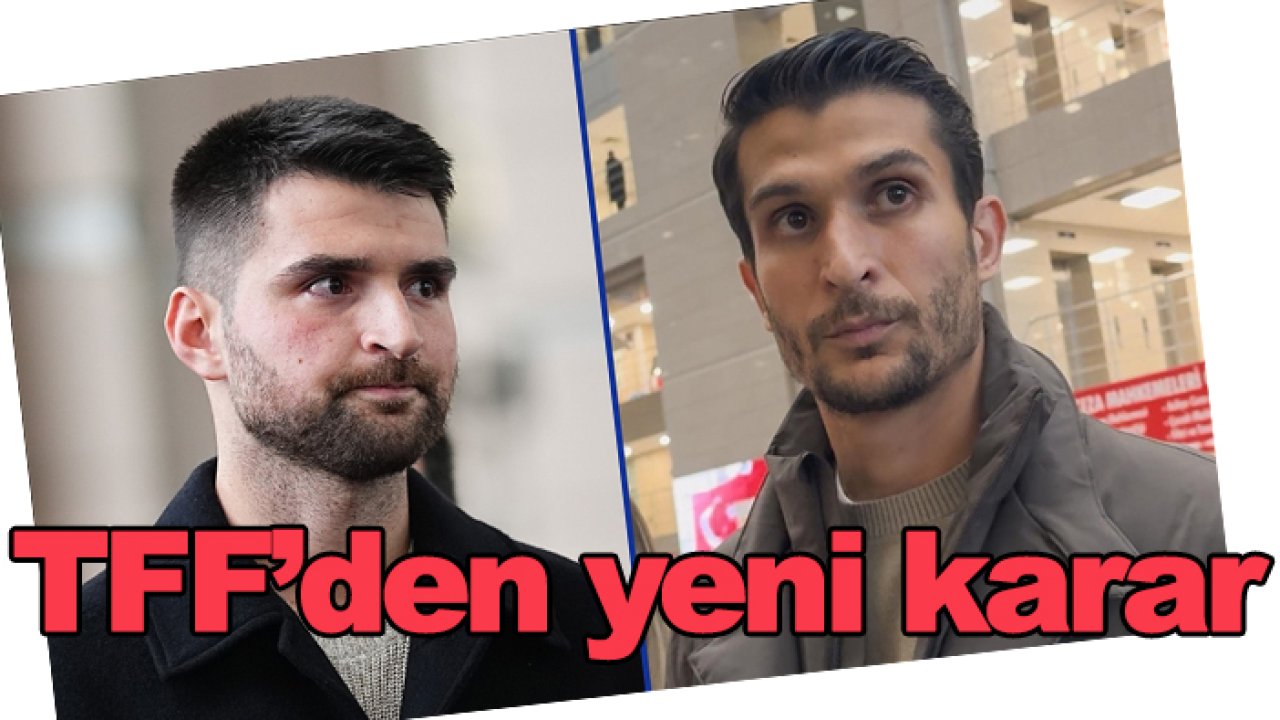 TFF'den Ersin Destanoğlu ve Necip Uysal için yeni karar