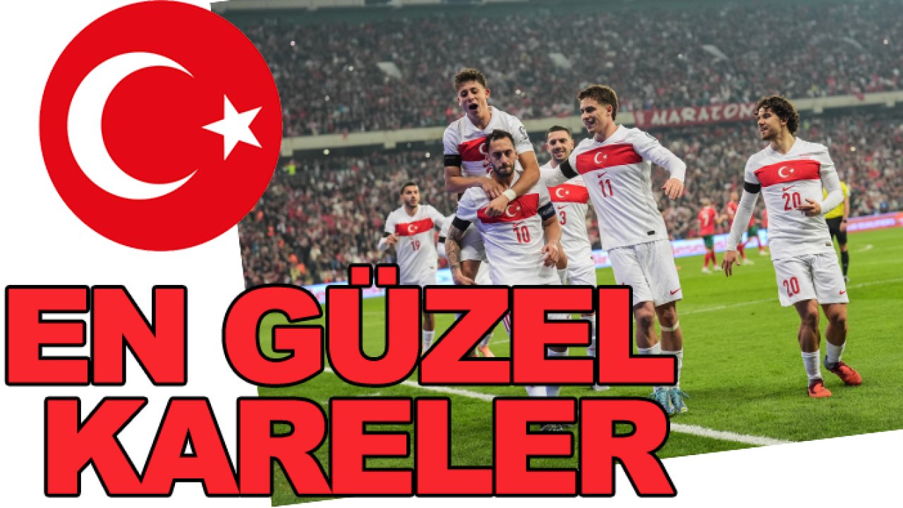 Türkiye-Bulgaristan maçının en güzel anları