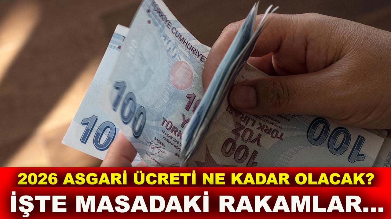 2026 asgari ücreti ne kadar olacak? İşte masadaki rakamlar...