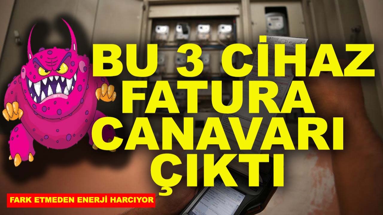 Bu 3 cihaz fatura canavarı çıktı, fark etmeden enerji harcıyor