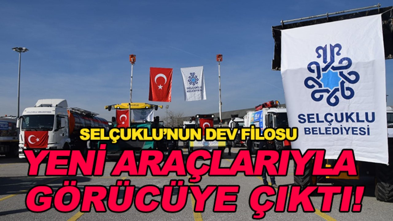 Selçuklu’nun dev filosu yeni araçlarıyla görücüye çıktı!