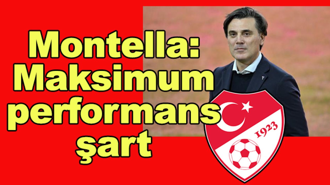 A Milli Takım'da Montella'dan Romanya mesajı