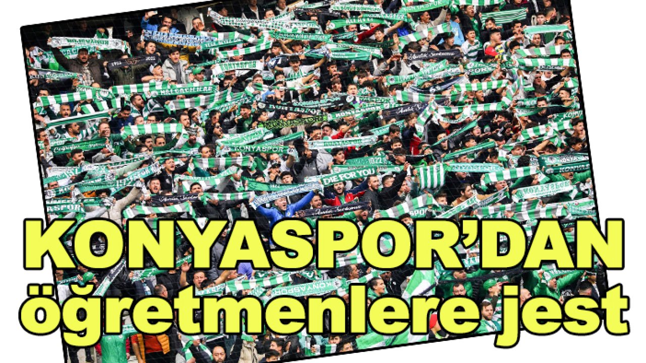 Konyaspor'dan öğretmenlere jest