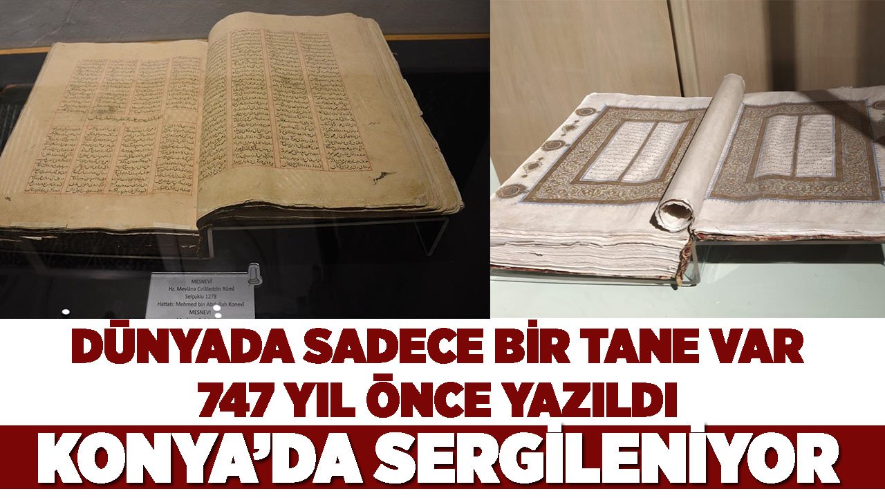 Bu kitap tam 747 yıl önce yazıldı,  Konya’da sergileniyor