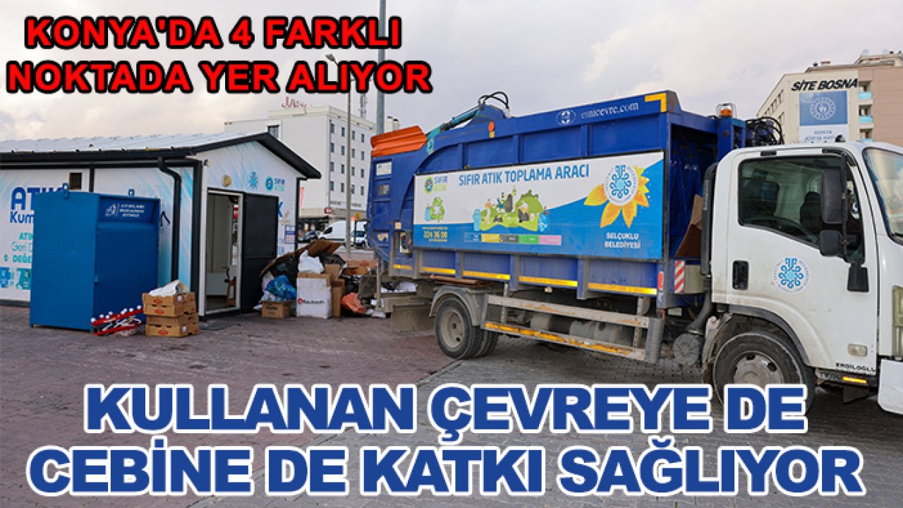 Konya'da 4 farklı noktada yer alıyor: Kullanan çevreye de cebine de katkı sağlıyor