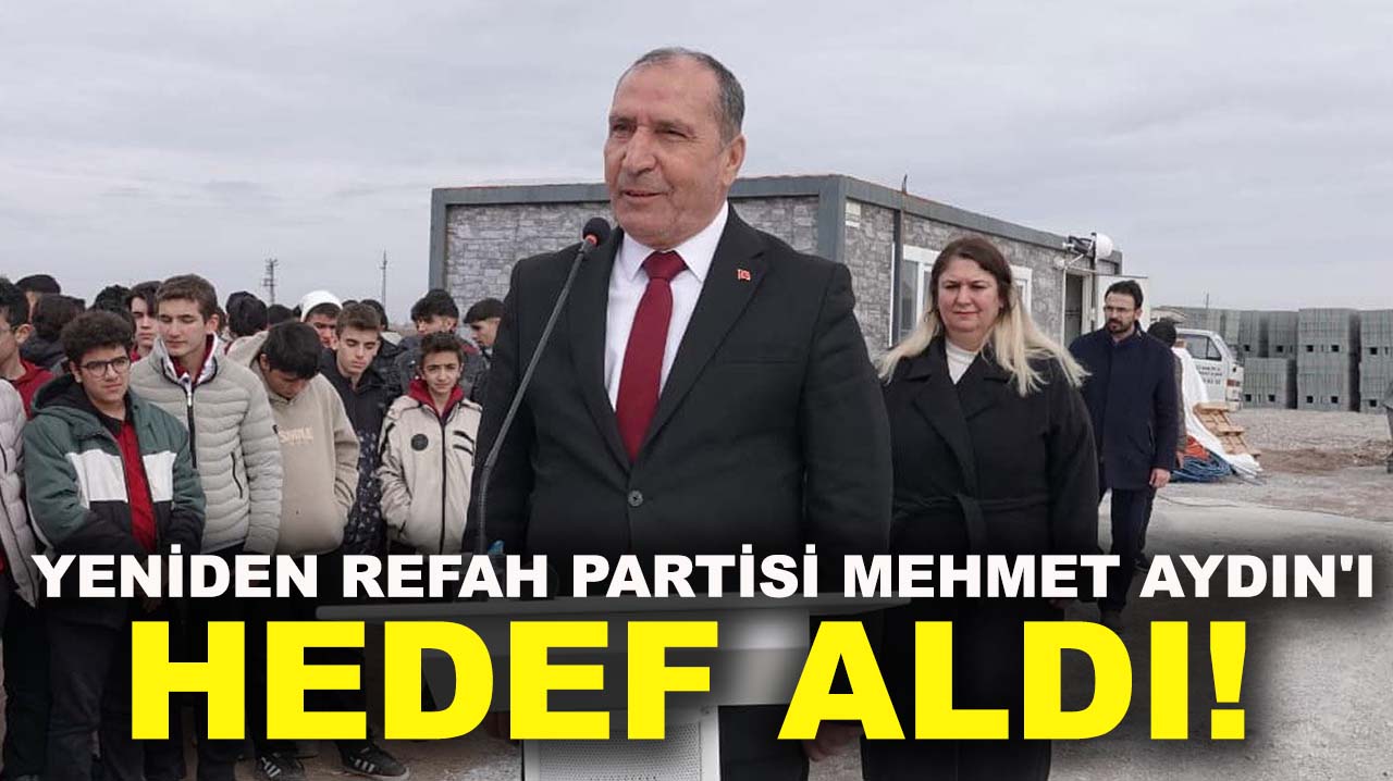 Yeniden Refah Partisi Mehmet Aydın'ı hedef aldı! YRP'den Çumra Belediye Başkanına zehir zemberek sözler