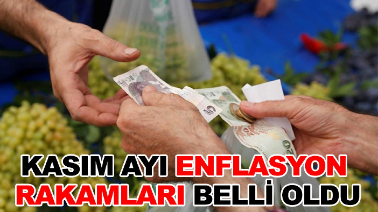 Kasım ayı enflasyon rakamları belli oldu